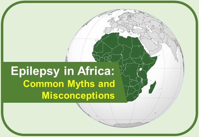 Epilepsy in Africa: Common myths and misconceptions