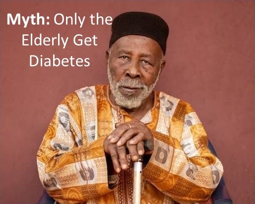 Myth: Only the elderly get diabetes